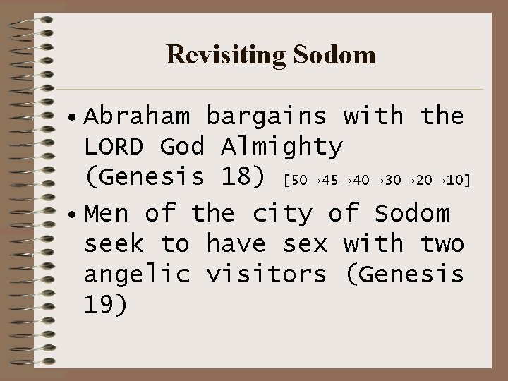 Revisiting Sodom • Abraham bargains with the LORD God Almighty (Genesis 18) [50→ 45→