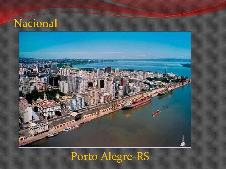 Nacional Porto Alegre-RS 