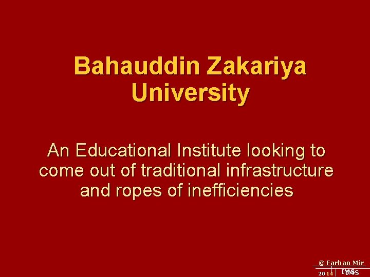 Bahauddin Zakariya University An Educational Institute looking to come out of traditional infrastructure and