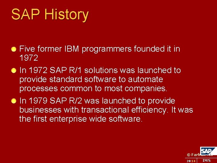 SAP History Five former IBM programmers founded it in 1972 In 1972 SAP R/1