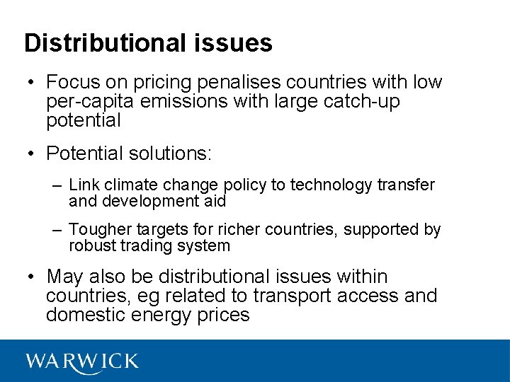 Distributional issues • Focus on pricing penalises countries with low per-capita emissions with large