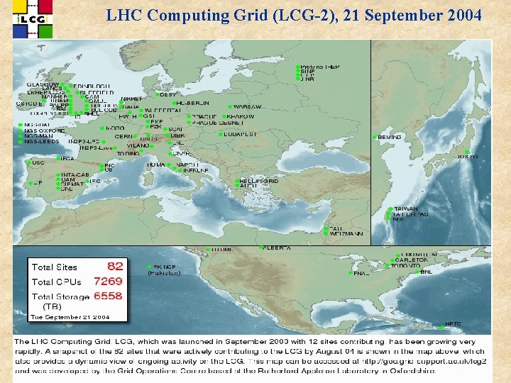 LHC Computing Grid (LCG-2), 21 September 2004 