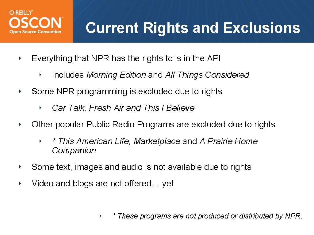 Current Rights and Exclusions ‣ Everything that NPR has the rights to is in