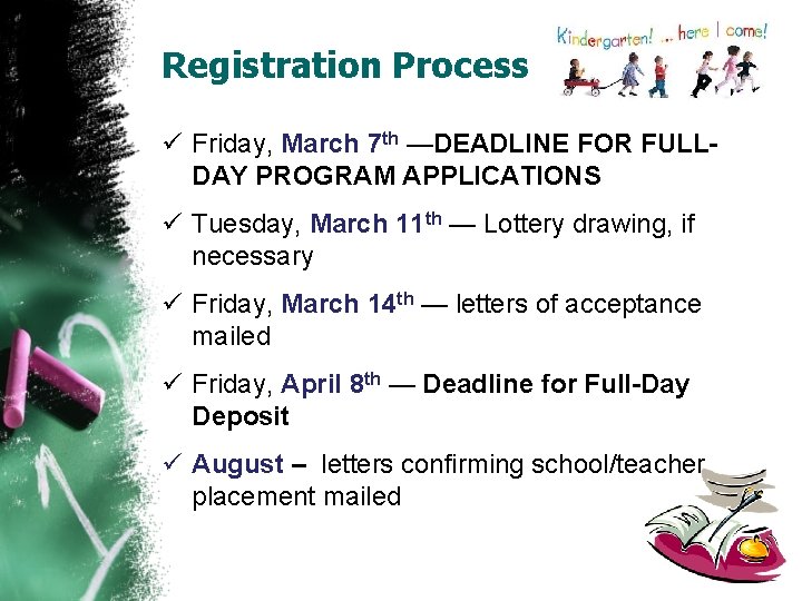 Registration Process ü Friday, March 7 th —DEADLINE FOR FULLDAY PROGRAM APPLICATIONS ü Tuesday, Registration Process ü Friday, March 7 th —DEADLINE FOR FULLDAY PROGRAM APPLICATIONS ü Tuesday,