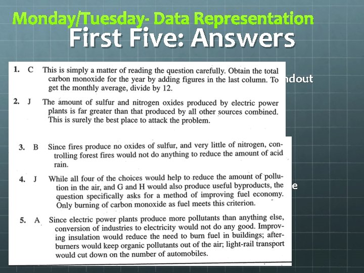 Monday/Tuesday- Data Representation First Five: Answers • Correct your answers on your ACT Tracking