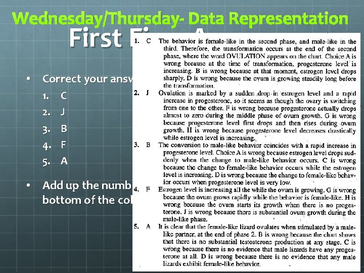 Wednesday/Thursday- Data Representation First Five: Answers • Correct your answers on your ACT Tracking