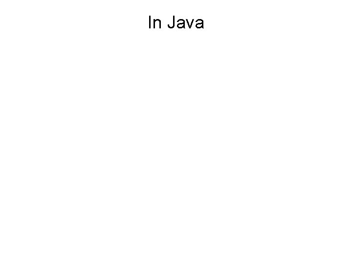 In Java 