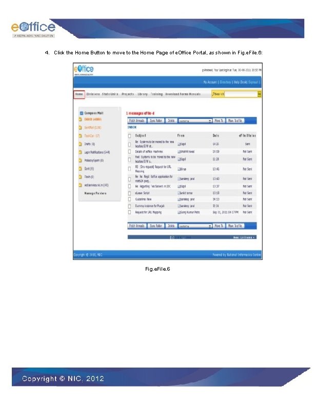 4. Click the Home Button to move to the Home Page of e. Office