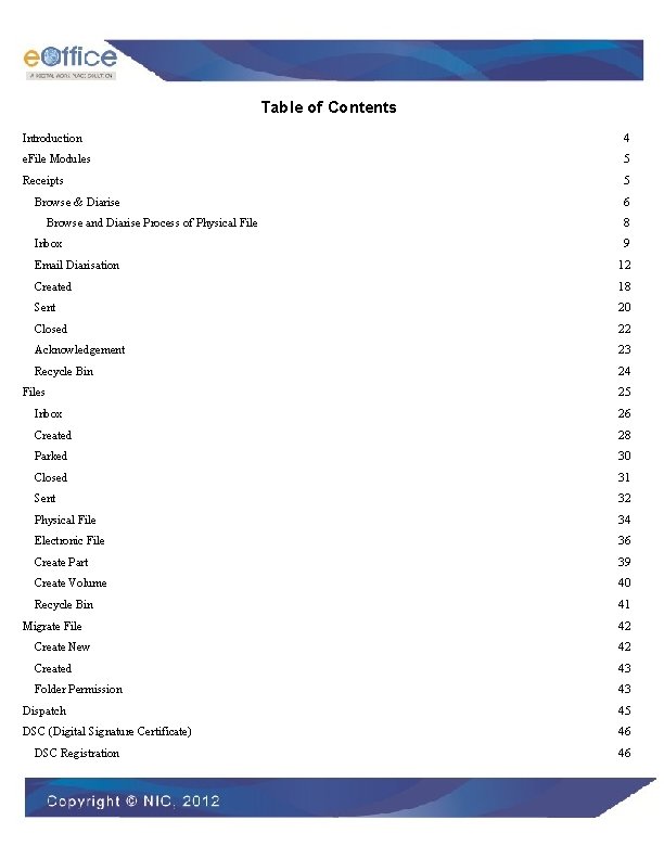 Table of Contents Introduction 4 e. File Modules 5 Receipts 5 Browse & Diarise