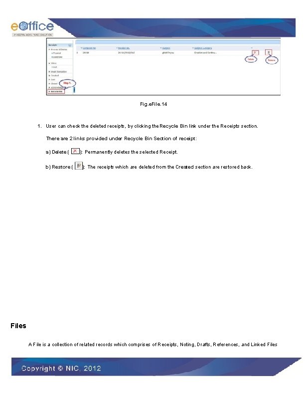 Fig. e. File. 14 1. User can check the deleted receipts, by clicking the