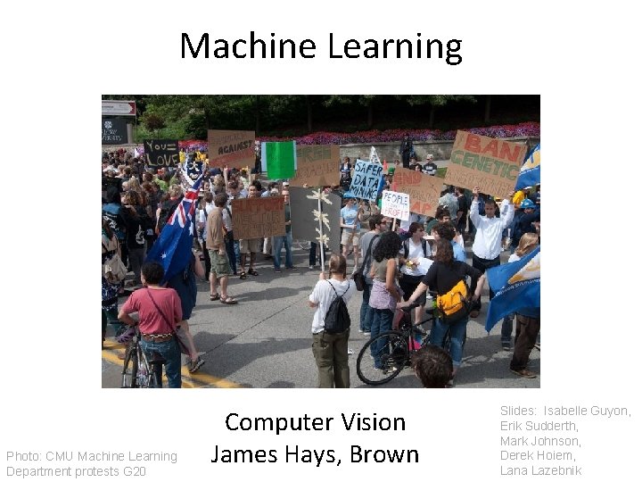 Machine Learning Photo: CMU Machine Learning Department protests G 20 Computer Vision James Hays,