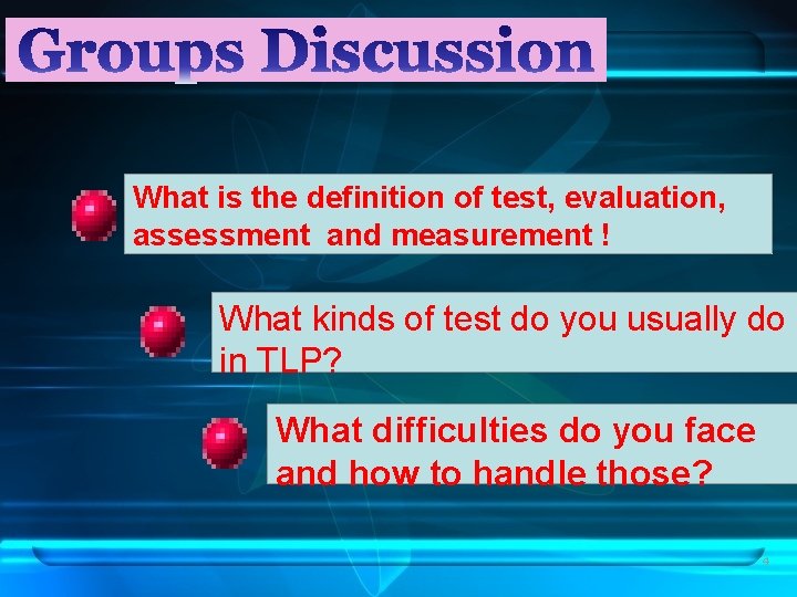 What is the definition of test, evaluation, assessment and measurement ! What kinds of