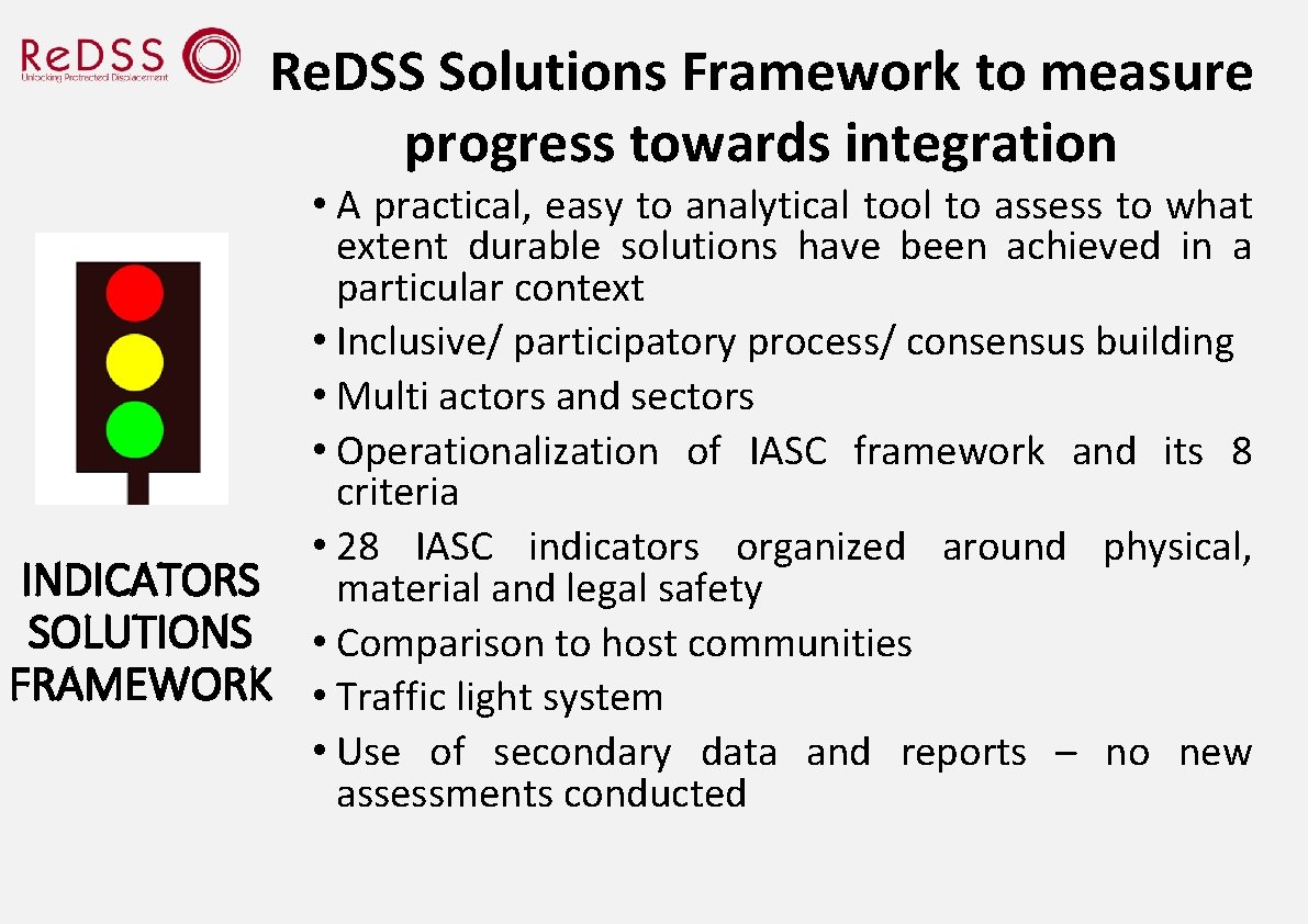 Re. DSS Solutions Framework to measure progress towards integration • A practical, easy to