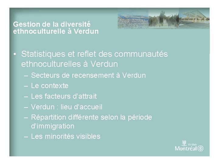 Gestion de la diversité ethnoculturelle à Verdun • Statistiques et reflet des communautés ethnoculturelles