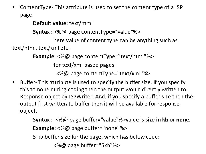  • Content. Type- This attribute is used to set the content type of