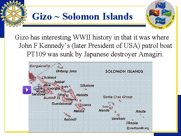 Gizo ~ Solomon Islands Gizo has interesting WWII history in that it was where
