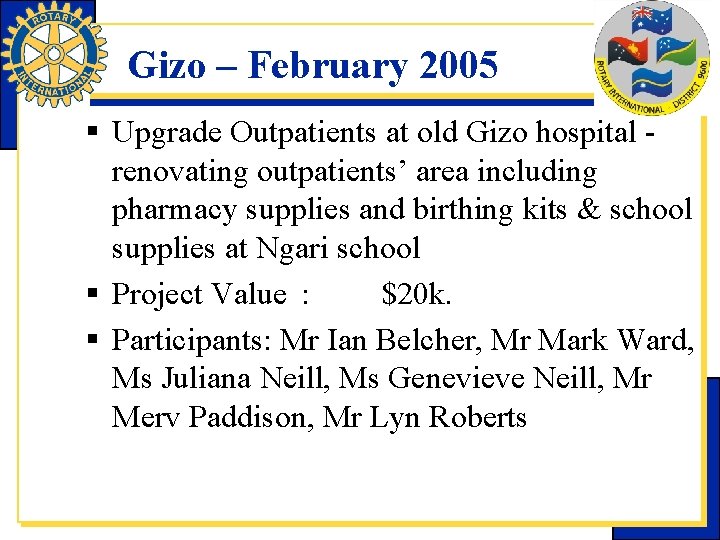 Gizo – February 2005 § Upgrade Outpatients at old Gizo hospital renovating outpatients’ area