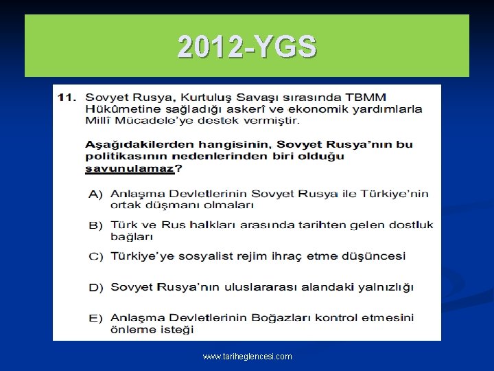 2012 -YGS www. tariheglencesi. com 