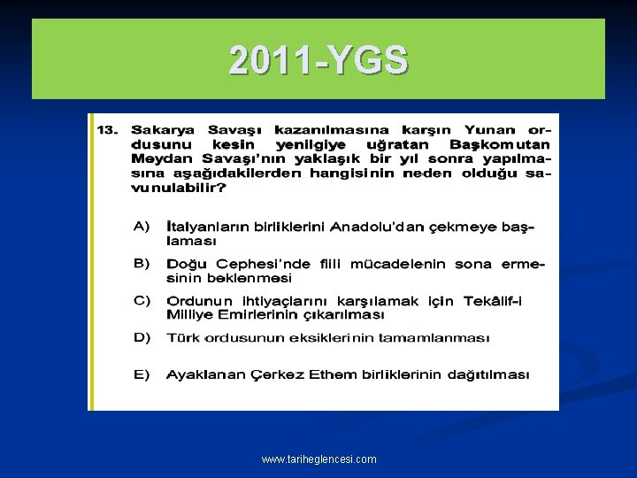 2011 -YGS www. tariheglencesi. com 