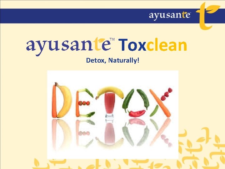 Toxclean Detox, Naturally! 