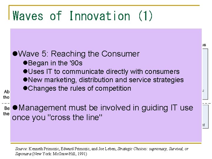 Waves of Innovation (1) u. Wave 3: Enhancing Products & Services u. Began in