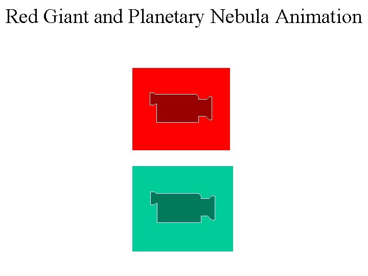 Red Giant and Planetary Nebula Animation 
