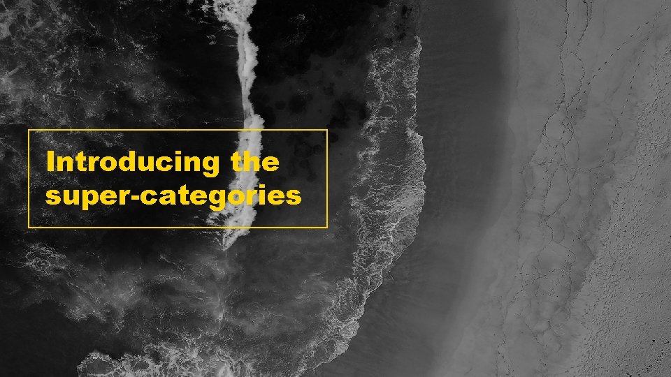 Introducing the super-categories 