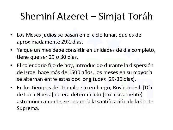 Sheminí Atzeret – Simjat Toráh • Los Meses judíos se basan en el ciclo