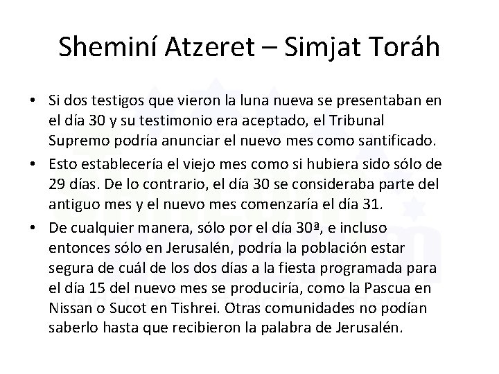 Sheminí Atzeret – Simjat Toráh • Si dos testigos que vieron la luna nueva