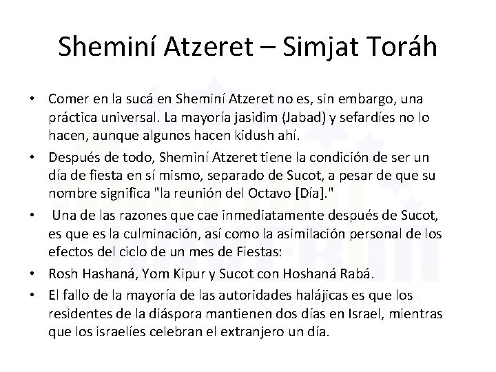 Sheminí Atzeret – Simjat Toráh • Comer en la sucá en Sheminí Atzeret no