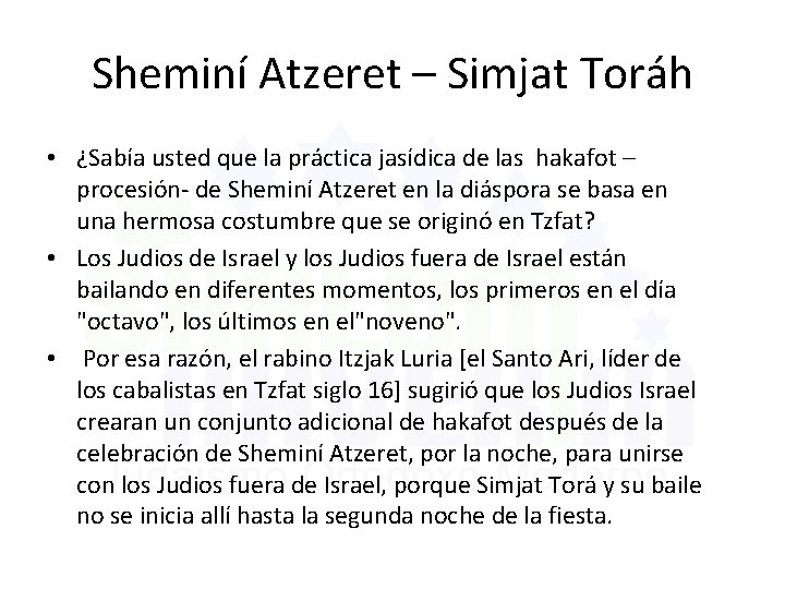 Sheminí Atzeret – Simjat Toráh • ¿Sabía usted que la práctica jasídica de las