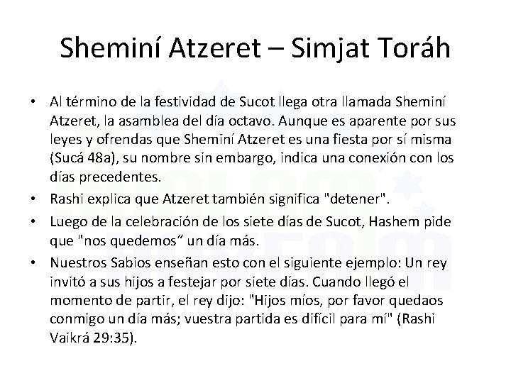 Sheminí Atzeret – Simjat Toráh • Al término de la festividad de Sucot llega