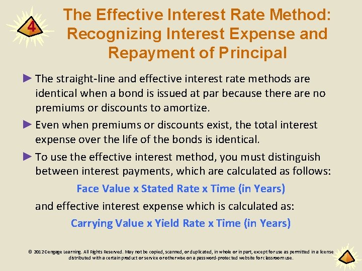 4 The Effective Interest Rate Method: Recognizing Interest Expense and Repayment of Principal ►