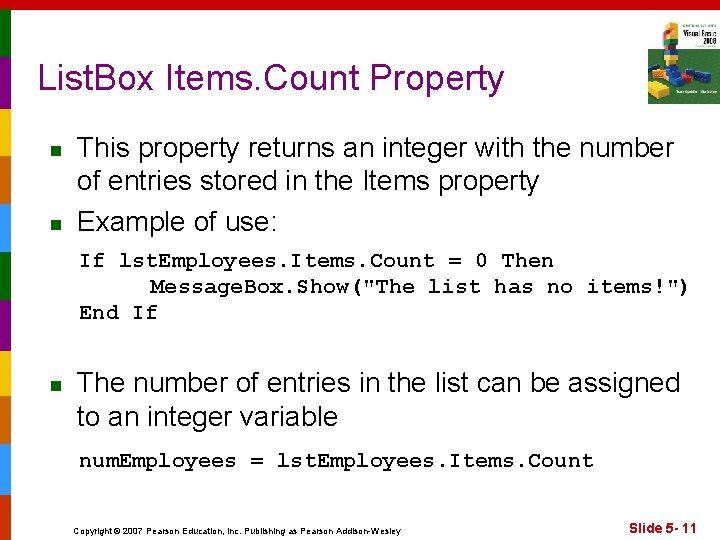 List. Box Items. Count Property n n This property returns an integer with the