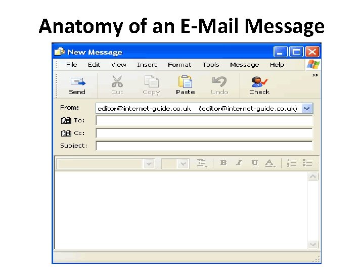 Anatomy of an E-Mail Message 