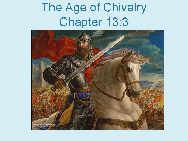 The Age of Chivalry Chapter 13: 3 