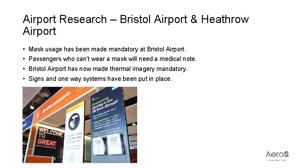 Airport Research – Bristol Airport & Heathrow Airport • Mask usage has been made