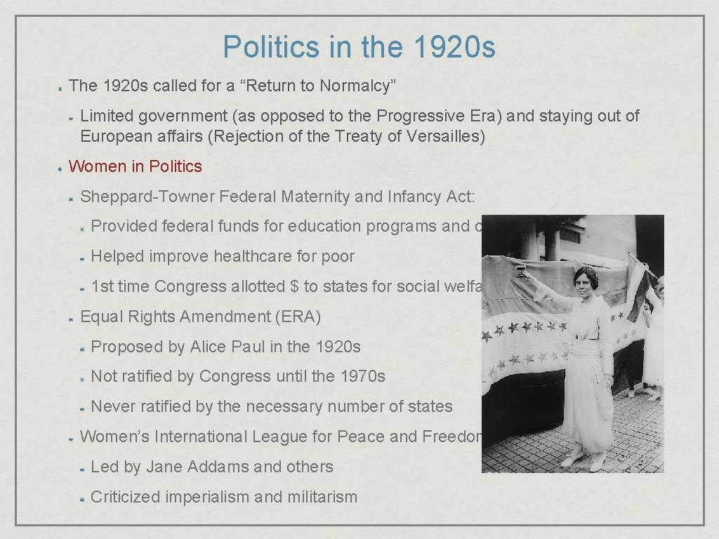 Politics in the 1920 s The 1920 s called for a “Return to Normalcy”