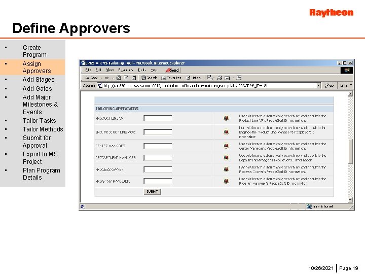 Define Approvers • • • Create Program Assign Approvers Add Stages Add Gates Add