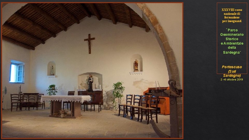 XXXVIII corso nazionale di formazione per insegnanti “Parco Geominerario Storico e Ambientale della Sardegna”