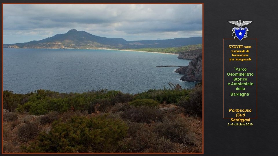 XXXVIII corso nazionale di formazione per insegnanti “Parco Geominerario Storico e Ambientale della Sardegna”