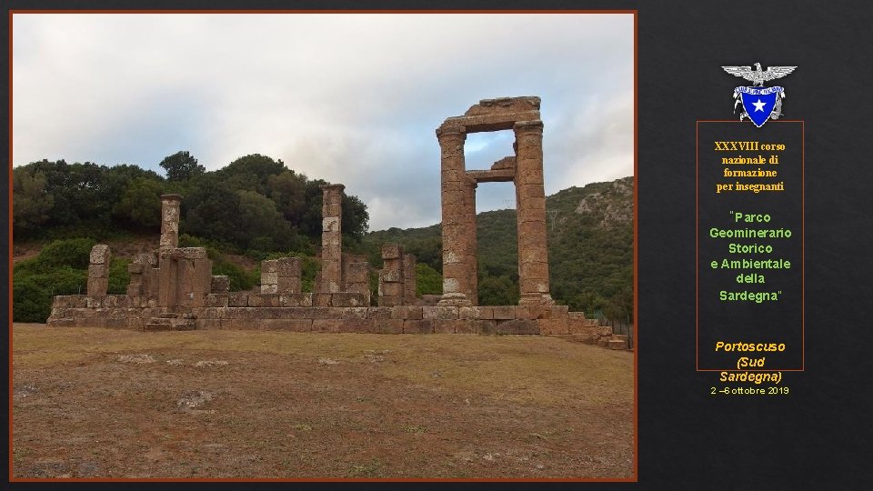 XXXVIII corso nazionale di formazione per insegnanti “Parco Geominerario Storico e Ambientale della Sardegna”