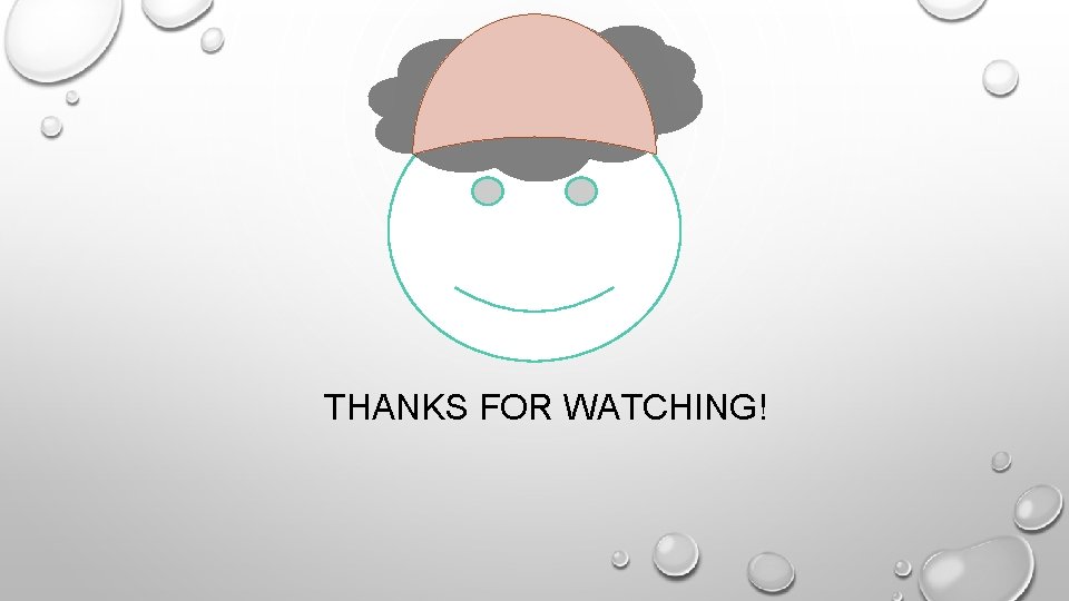 THANKS FOR WATCHING! 