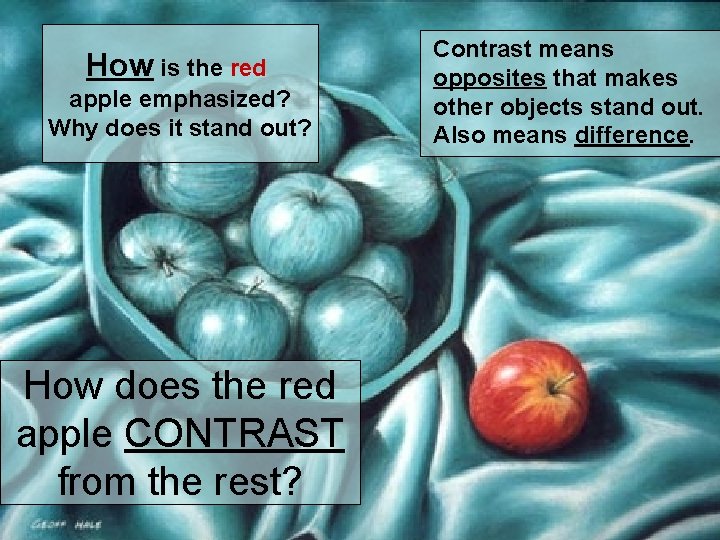 How is the red apple emphasized? Why does it stand out? How does the