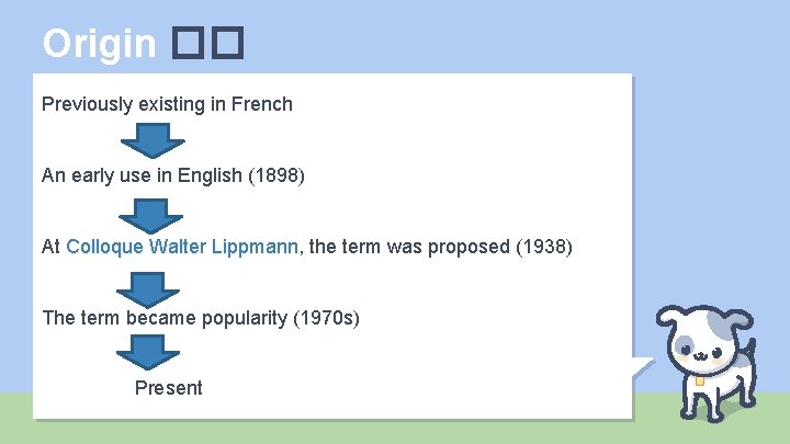 Origin �� Previously existing in French An early use in English (1898) At Colloque