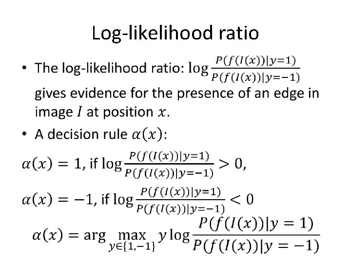 Log-likelihood ratio • 