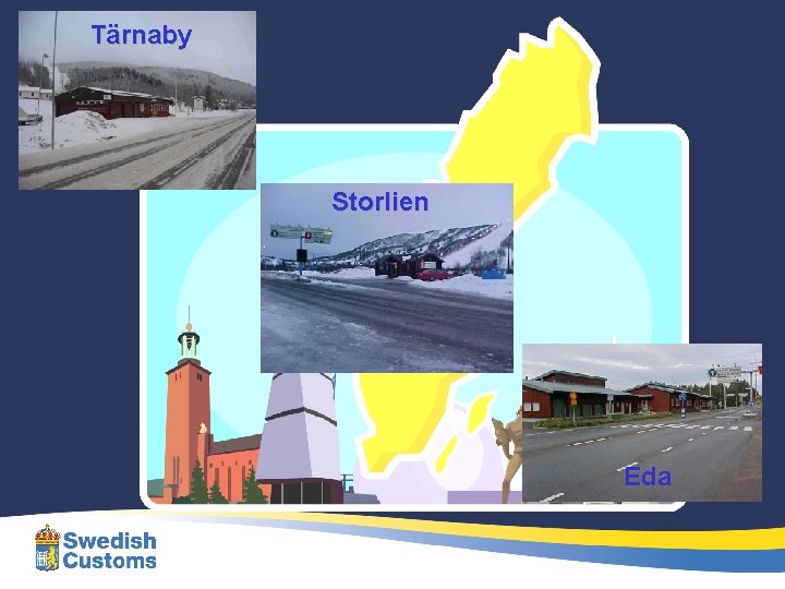 Tärnaby Storlien Eda 
