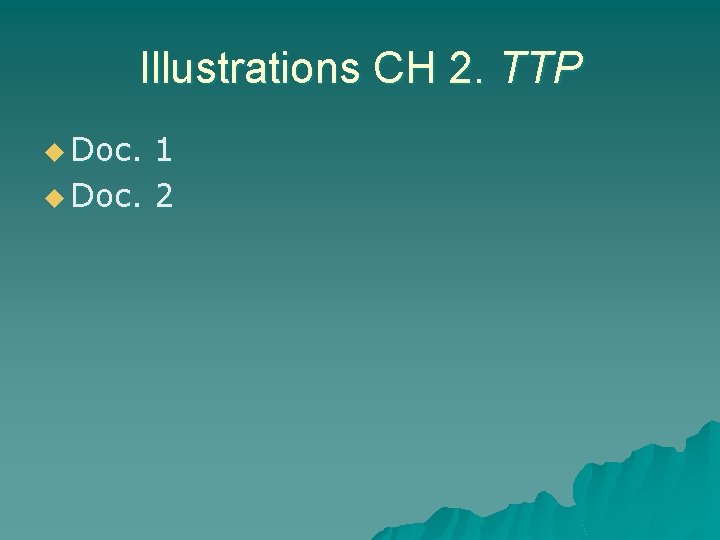 Illustrations CH 2. TTP u Doc. 1 u Doc. 2 