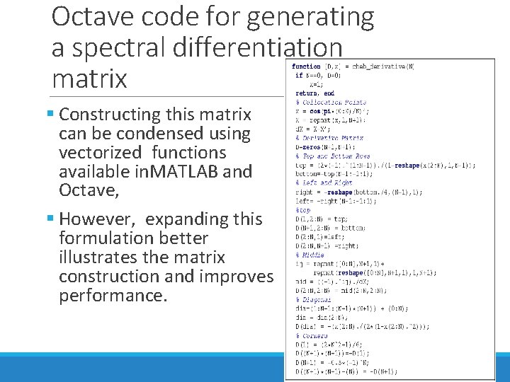 Octave code for generating a spectral differentiation matrix § Constructing this matrix can be