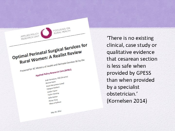 ‘There is no existing clinical, case study or qualitative evidence that cesarean section is